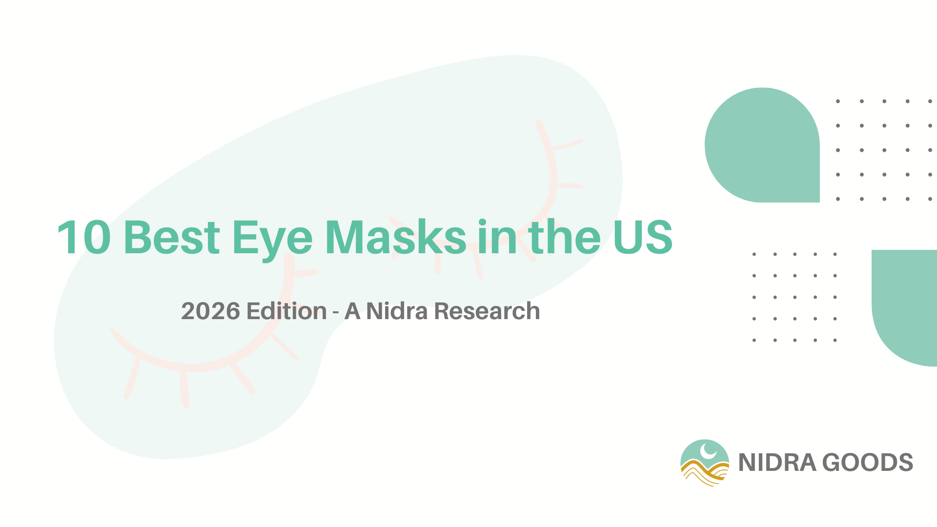 10 Best Eye Masks in the US 2026: I Tested 23 US Masks (Here's What Actually Works) - Nidra Sleep