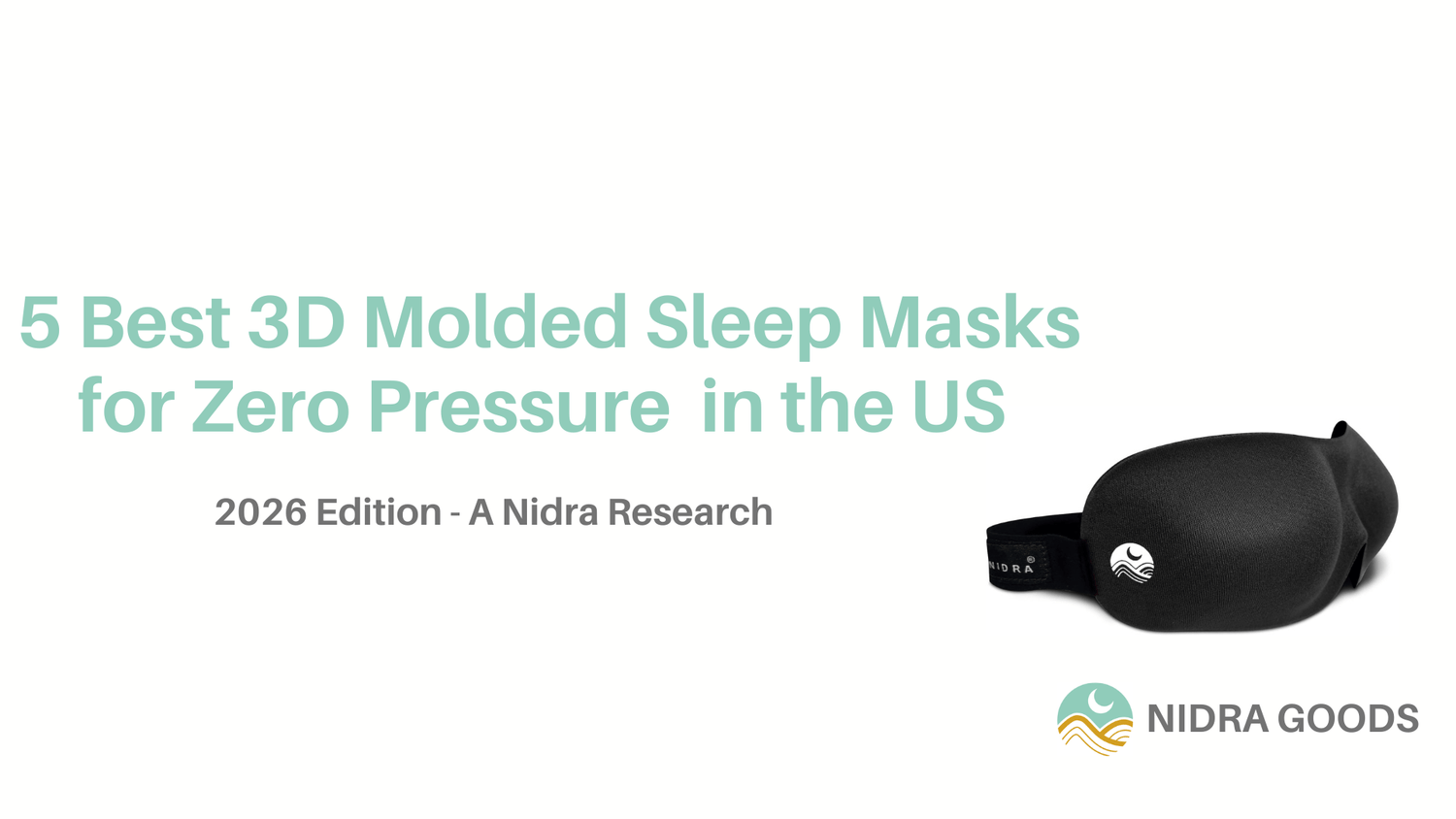 5 Best 3D Molded Sleep Masks for Zero Eye Pressure in the US 2026: Zero Pressure Contoured Designs Compared - Nidra Sleep