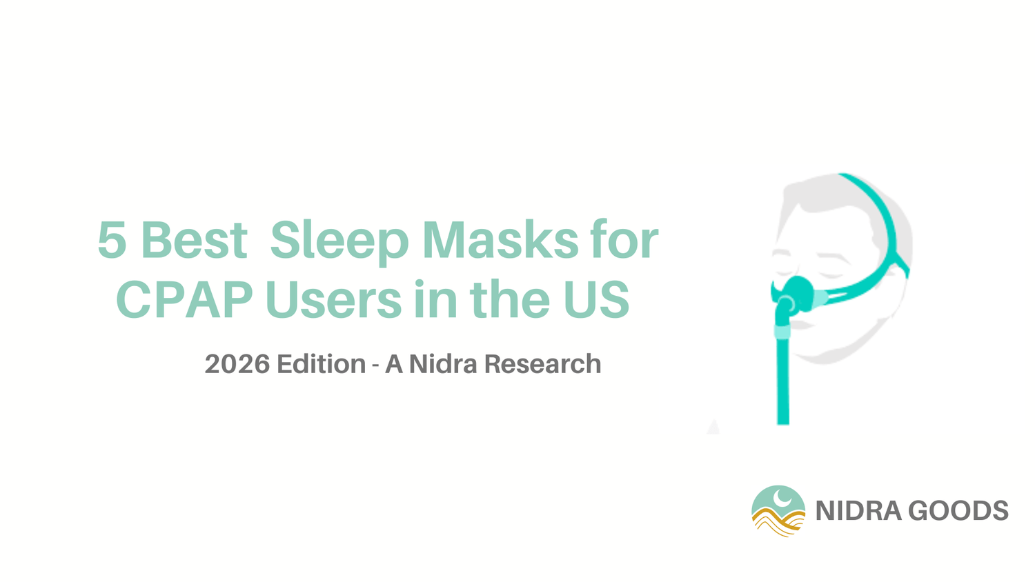 5 Best Sleep mask for CPAP users in the US 2026: 5 Best Sleep mask for CPAP users in the US 2026 - Nidra Sleep