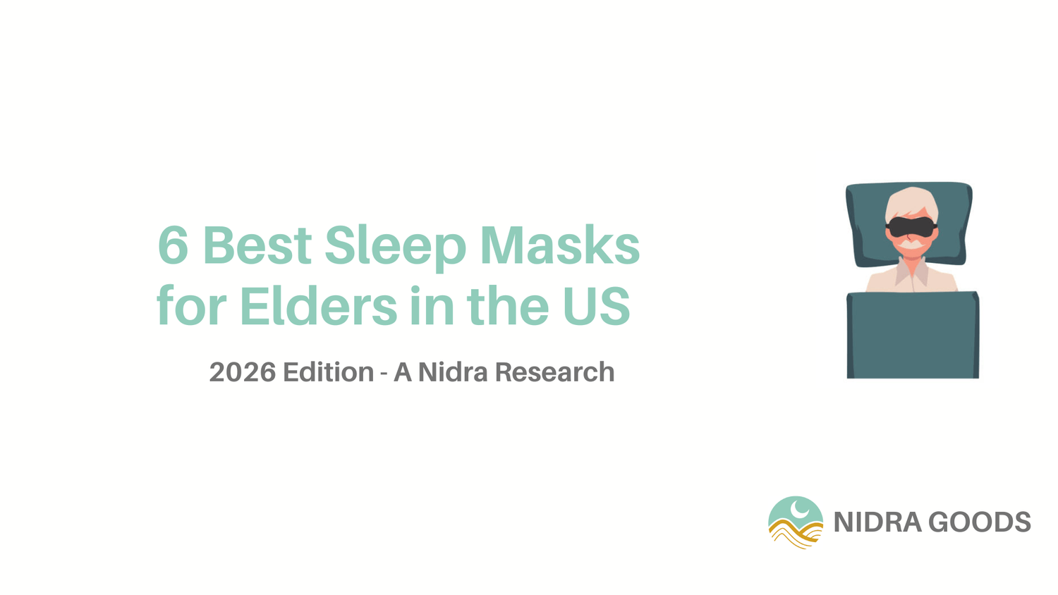 6 Best Sleep Mask for Elders in the US 2026: Zero-Pressure Options Tested - Nidra Sleep