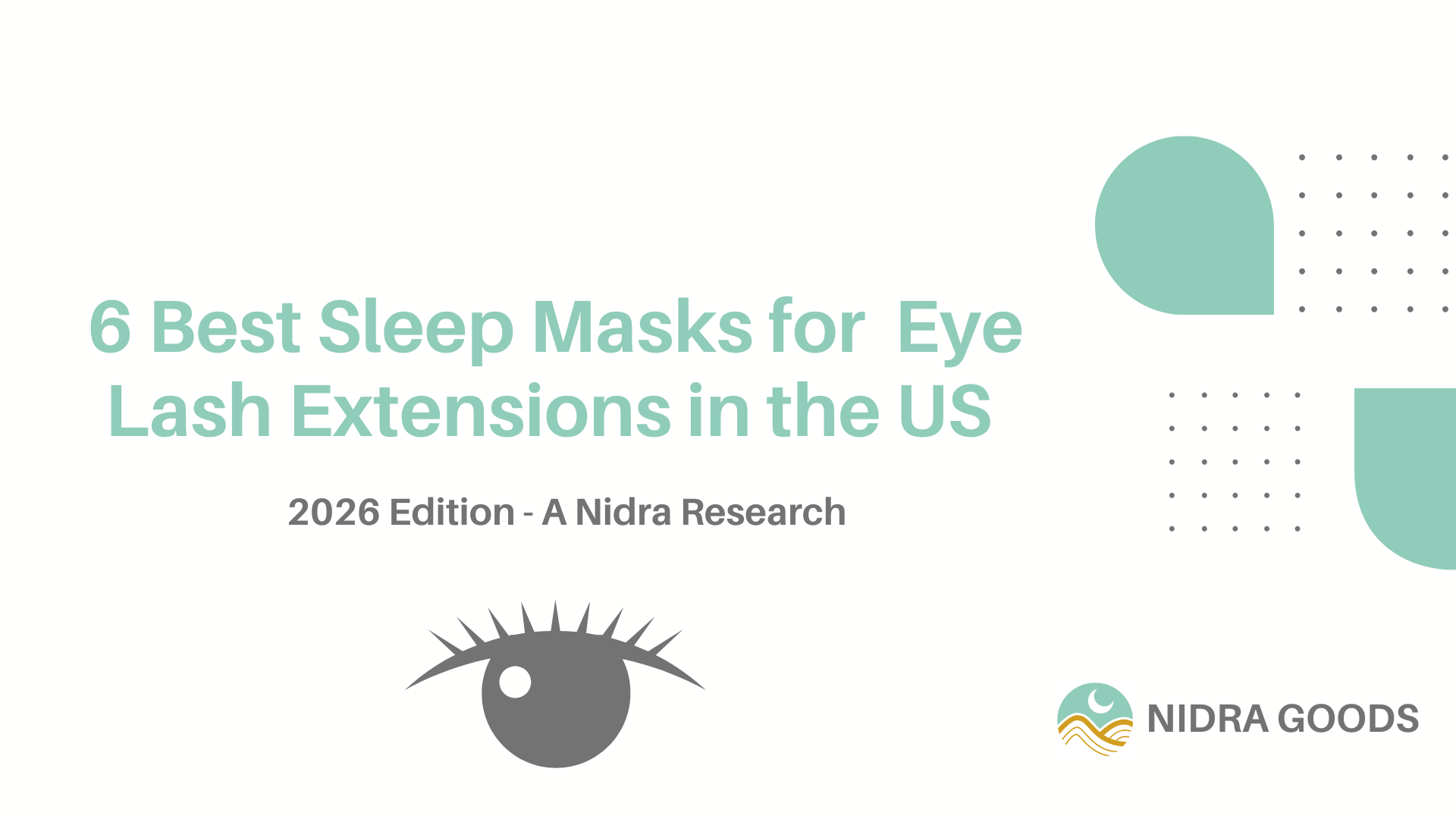 6 Best Sleep Mask for Eyelash Extensions in the US 2026: Which Depth Protects YOUR $200 Lashes? - Nidra Sleep
