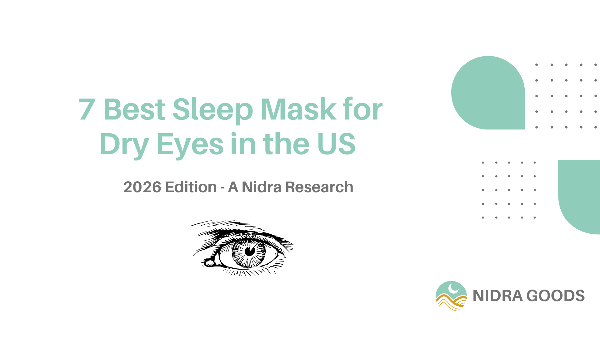 7 Best Sleep Masks for Dry Eyes in the US 2026: 7 Expert-Tested US Options - Nidra Sleep