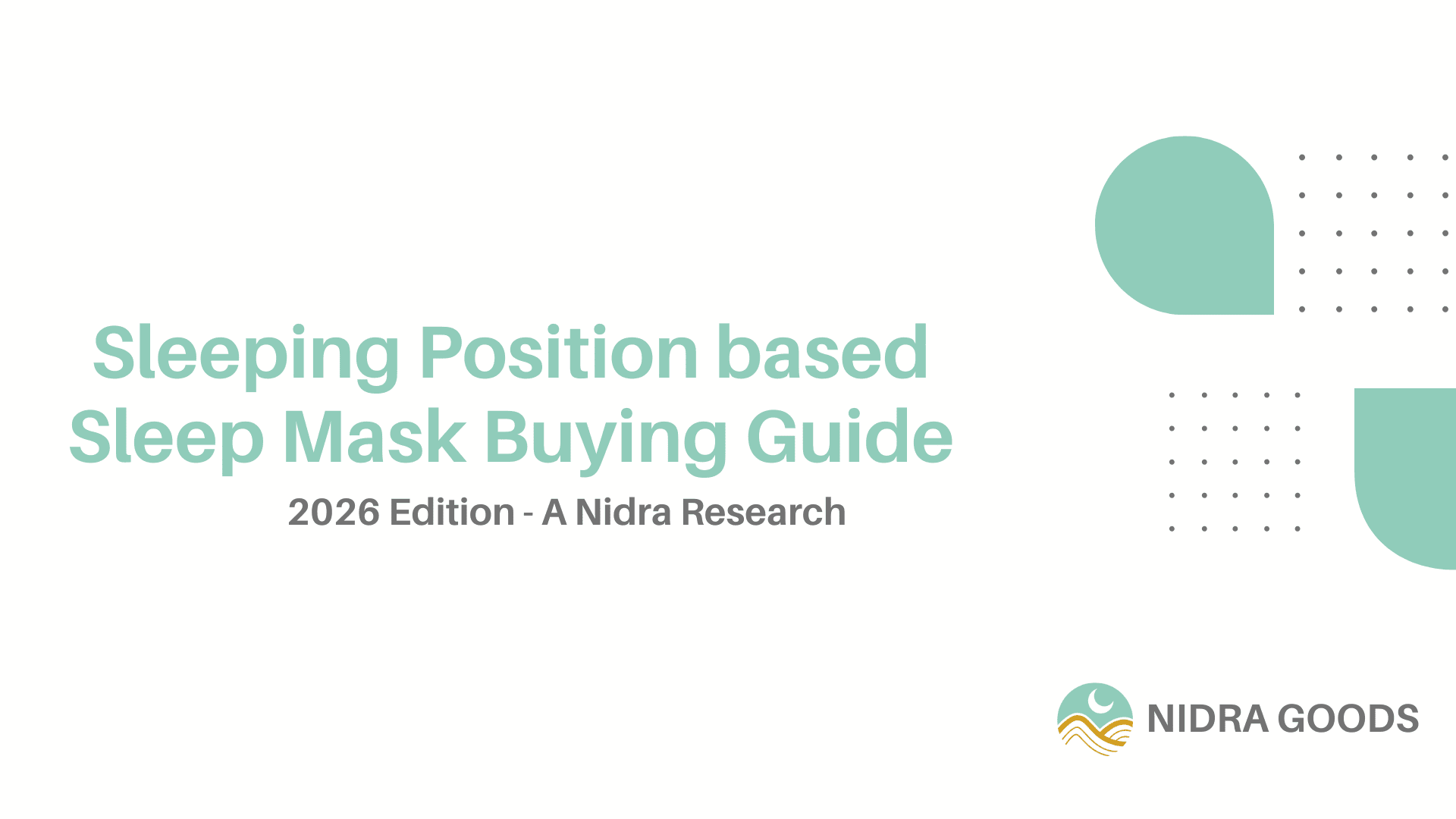 How to Choose the Best Sleep Mask for Your Sleep Position? For Stomach, Side, Back & Combination Sleeping - Nidra Sleep
