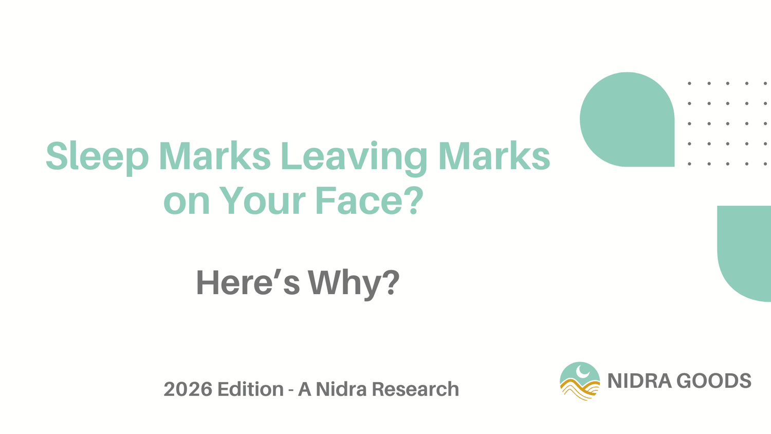 Sleep Mask Leaving Marks on Your Face? The Science Behind Pressure Points, Skin Sensitivity, and How to Choose a Mark-Free Design for Every Face Shape - Nidra Sleep