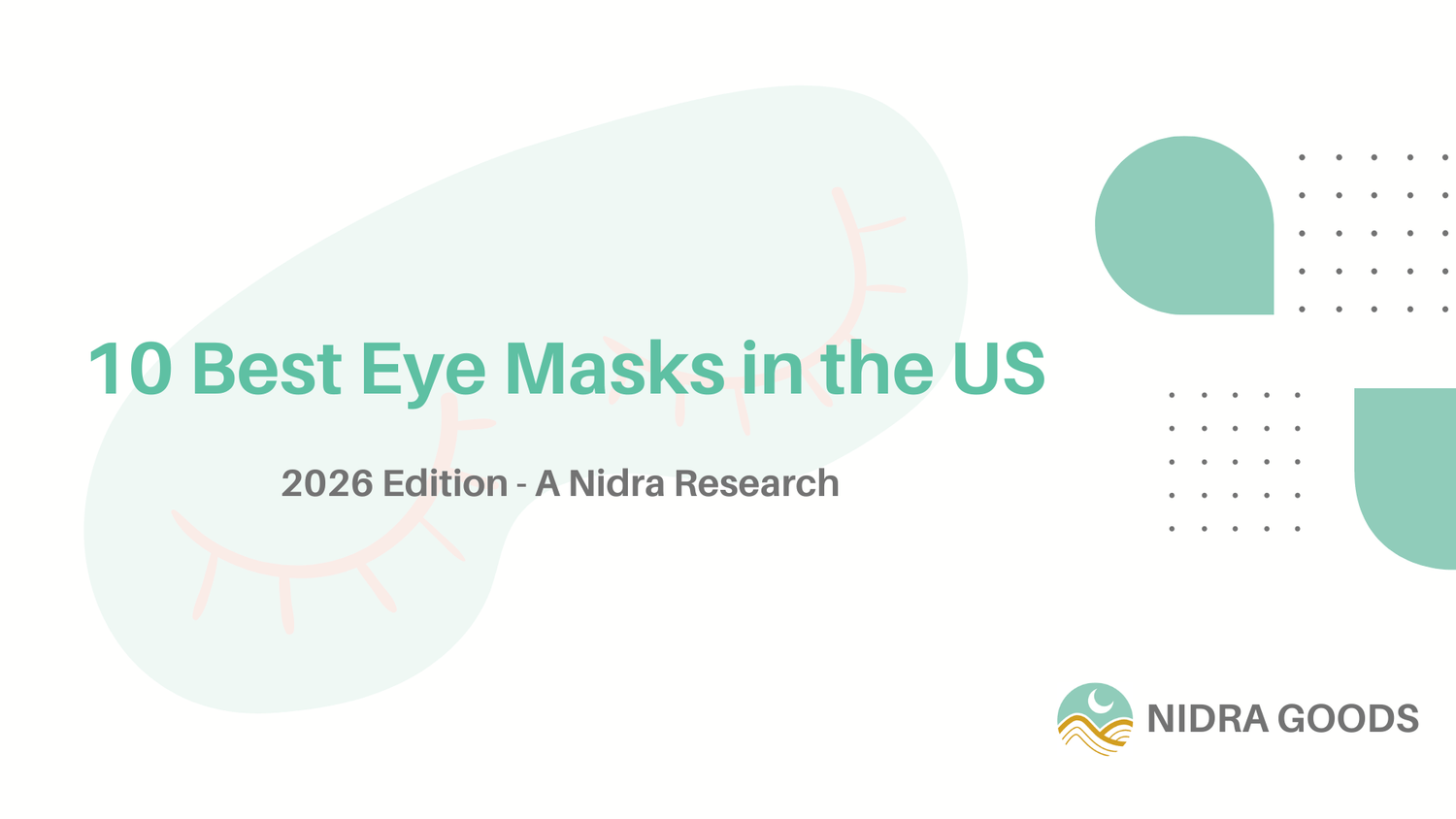 10 Best Eye Masks in the US 2026:  I Tested 23 US Masks (Here's What Actually Works) - Nidra Sleep