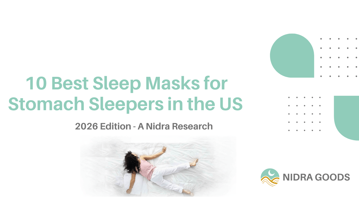 10 Best Sleep Masks for Stomach Sleepers in the US 2026: Design Failures + Solutions Framework - Nidra Sleep