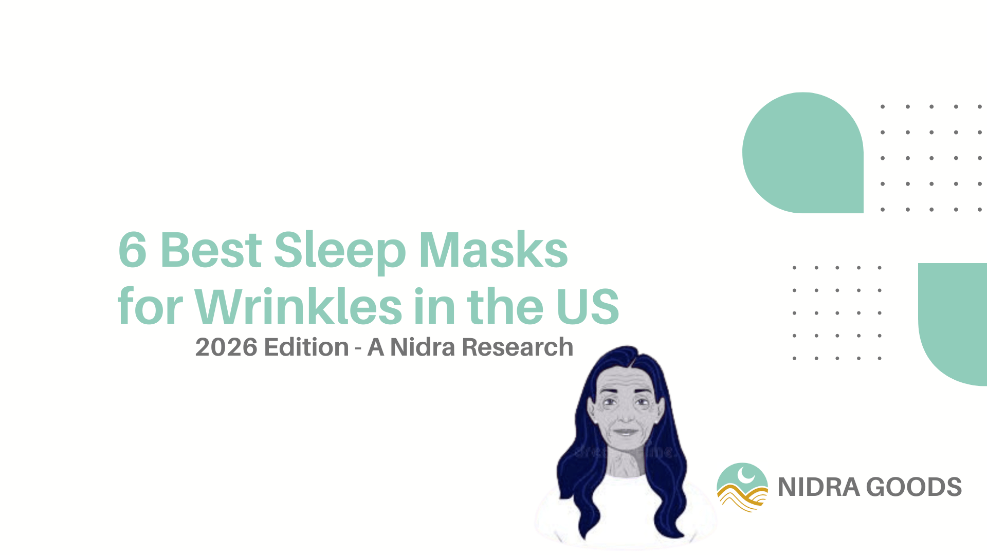 6 Best Sleep Masks for Wrinkles in the US 2026: Side Sleeper Engineering US 2026 - Nidra Sleep