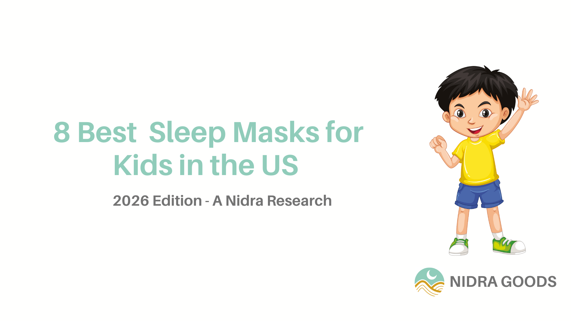 8 Best Sleep mask for kids in the US 2026: Age Guidelines & Expert Tests - Nidra Sleep