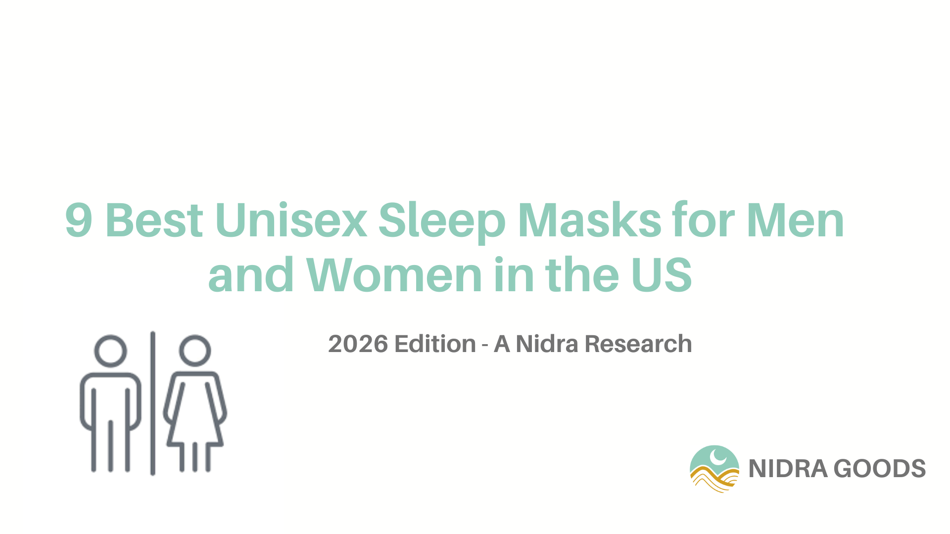 9 Best Unisex Sleep Masks for Men and Women in the US 2026: Expert-Tested for Both Genders - Nidra Sleep